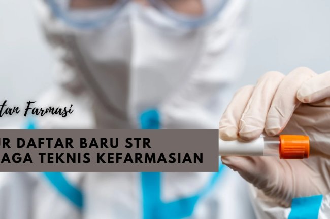 Alur Pengajuan Elektronik Surat Tanda Registrasi Tenaga Teknis Kefarmasian (e-STRTTK)