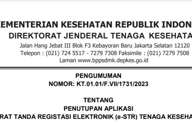 PENUTUPAN APLIKASI SURAT TANDA REGISTASI ELEKTRONIK (e-STR) TENAGA KESEHATAN