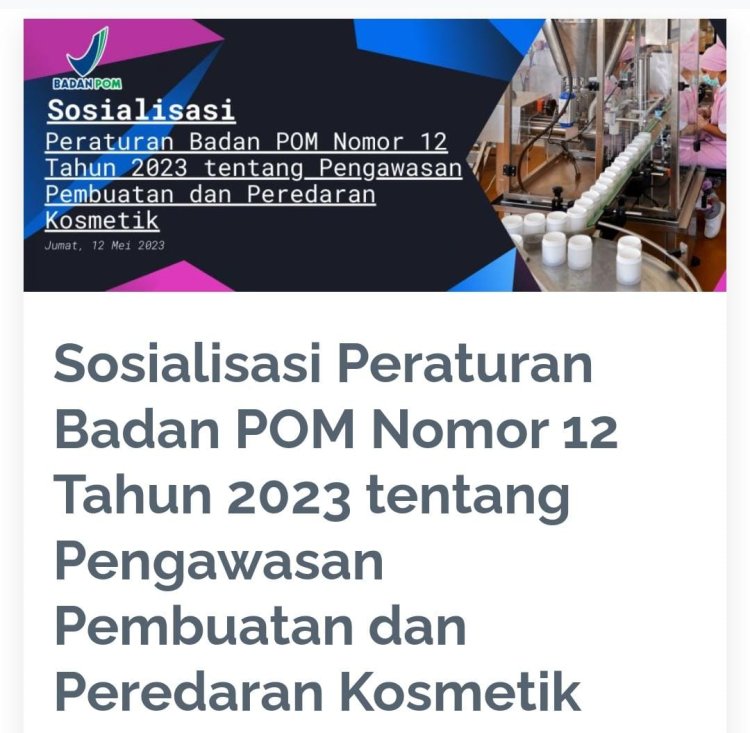 Sosialisai Peraturan Badan POM Nomor 12 tahun 2023