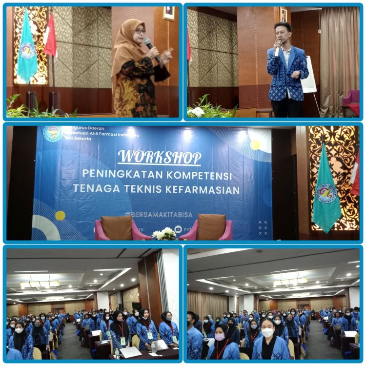 WORKSHOP "Peningkatan Kompetensi Tenaga Teknis Kefarmasian"