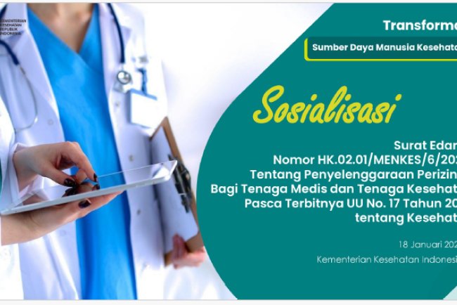 Sosialisasi Perizinan Bagi Tenaga Medis Pasca Terbitnya UU No. 17 Tahun 2023
