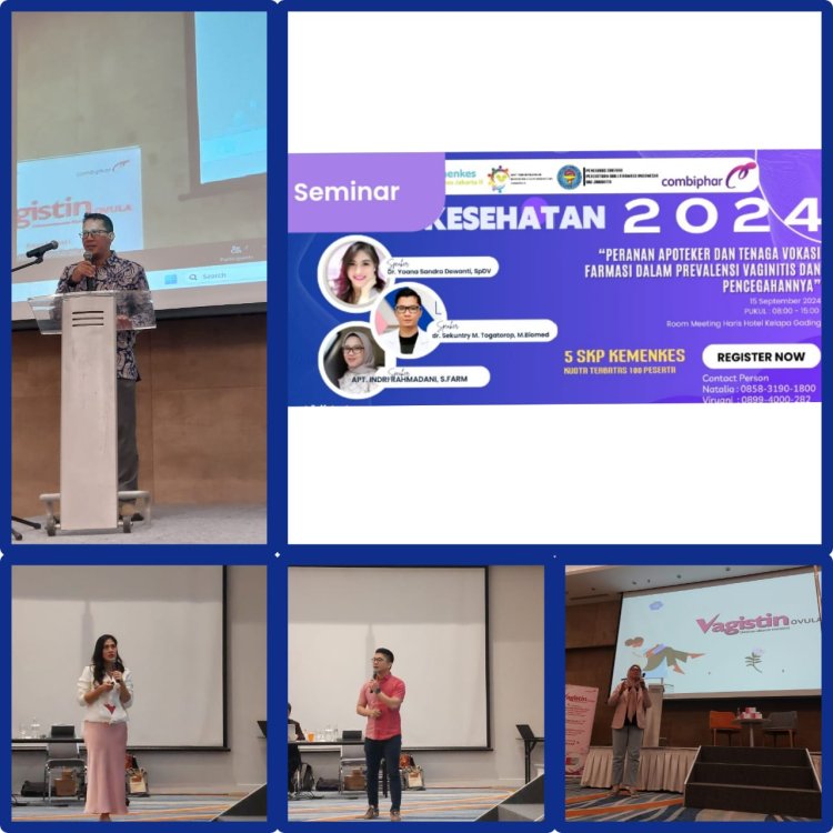 Seminar Kesehatan "Peranan Apoteker dan Tenaga Vokasi Farmasi Dalam Prevalensi Vaginitis dan Pencegahannya”