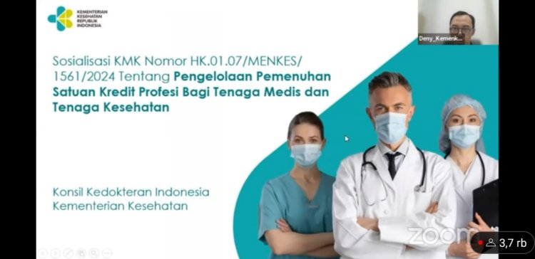 Sosialisasi KMK No HK.01.07/Menkes/1564/2024 "Pengelolaan Pemenuhan Satuan Kredit Profesi Bagi Tenaga Medis dan Tenaga Kesehatan"