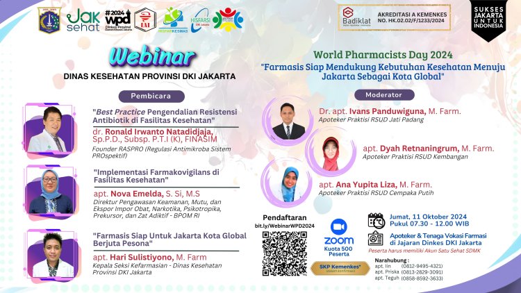 Webinar “Farmasis Siap Mendukung Kebutuhan Kesehatan Menuju Jakarta Sebagai Kota Global”