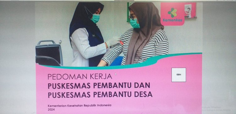 Pedoman Kerja Puskesmas Pembantu (Pustu) dan Puskesmas Pembantu Desa