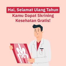 Hadiah Ulang Tahun Spesial: Skrining Kesehatan Gratis Setiap Tahun untuk Warga Indonesia