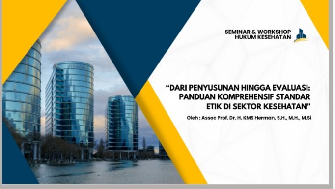 Webinar " Perlindungan Hukum dan Etik Legal Bagi Tenaga Kesehatan"