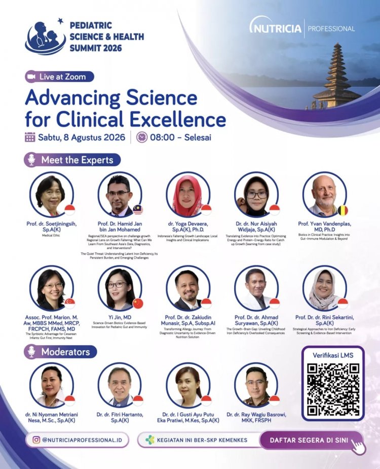 Pediatric Science & Health Summit 2026: Kesehatan Anak, Khususnya Pada 1.000 Hari Pertama Kehidupan (HPK)