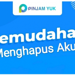 Panduan Resmi! Cara MengHapus Akun PinjamYuk Dan Tutup Data PinjamYuk