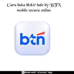 Panduan lengkap cara buka blokir bale by BTN mobile secara online